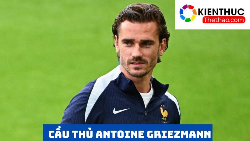 Vẻ ngoài đẹp trai của cầu thủ Griezmann