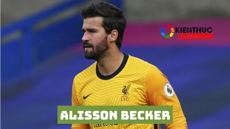 Alisson Becker đạt được thành tích từ mùa giải đầu tiên gia nhập Liverpool