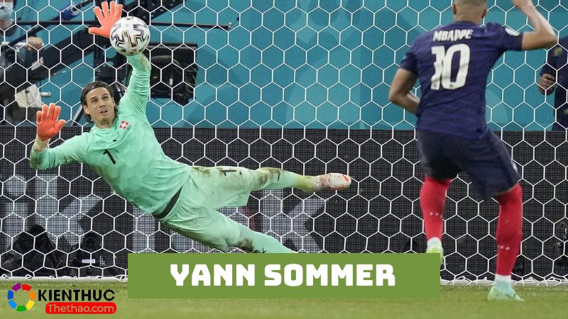 Yann Sommer chơi thăng hoa khi gặp các đối thủ mạnh mẽ 