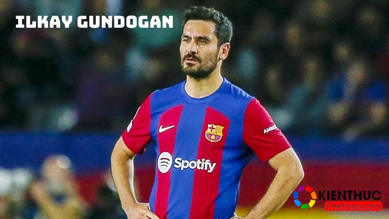 Ilkay Gundogan được đánh giá cao ở CLB Barcelona