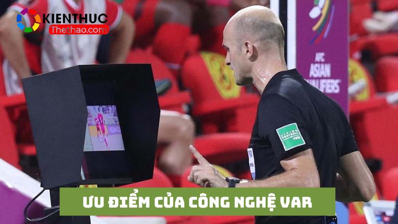 Ưu điểm nổi bật của công nghệ Video Assistant Referee